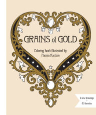 Download free new audio books mp3 Grains of Gold Coloring Book