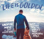 Life Is Golden: What I've Learned from the World's Most Adventurous Dogs