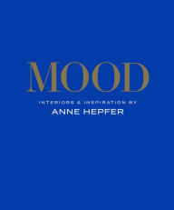 Download ebook italiano MOOD: Interiors & Inspiration (English literature)