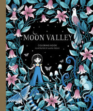 Ebooks download for android tablets Moon Valley Coloring Book  9781423661689 by Maria Trolle (English literature)