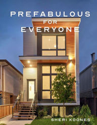 Title: Prefabulous for Everyone, Author: Sheri Koones