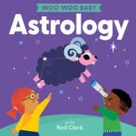 Title: Woo Woo Baby: Astrology, Author: Neil Clark