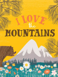 Title: I Love the Mountains, board book, Author: Haily Meyers
