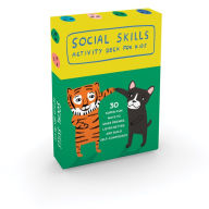 Title: Social Skills Activity Deck for Kids: 30 Super Fun Ways to Make Friends, Listen Better, and Build Self-Confidence, Author: Brad Petersen