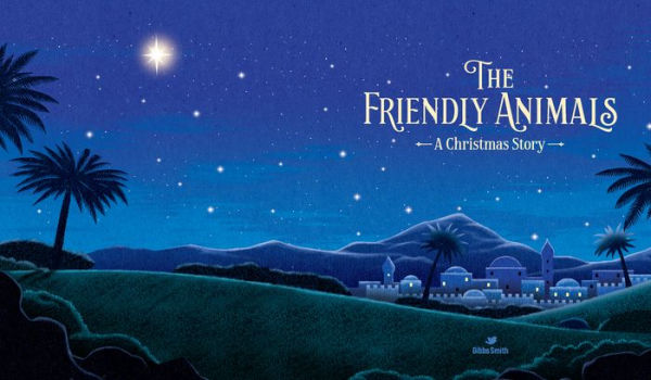 The Friendly Animals: A Christmas Story