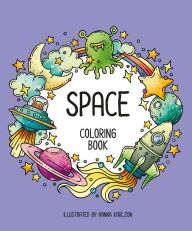 Free ebook download textbooks Space: Coloring Book PDB FB2 by Hanna Karlzon