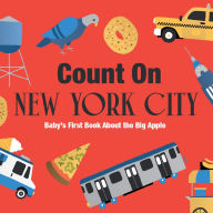 Title: Count On New York City: Baby's First Book About the Big Apple, Author: Nicole LaRue