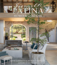 Download ebook format djvu Patina Homes & Gardens 9781423667933 RTF by Steve Giannetti, Brooke Giannetti English version