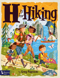 Title: H Is for Hiking, Author: Greg Paprocki