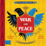 Alternative view 1 of War and Peace: A BabyLit® Opposites Primer