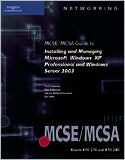 Title: 70-270 & 70-290: MCSE/MCSA Guide to Installing and Managing Microsoft Windows XP Professional and Windows Server 2003 / Edition 1, Author: Ted Simpson