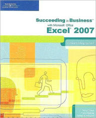 Title: Succeeding in Business with Microsoft Office Excel 2007: A Problem-Solving Approach / Edition 1, Author: Debra Gross