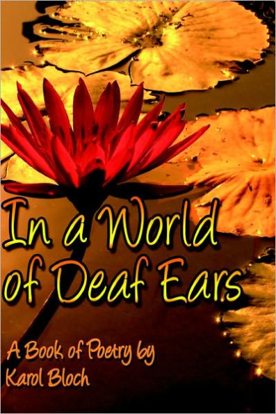 In A World Of Deaf Ears