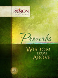 Title: Proverbs: Wisdom From Above, Author: Brian Simmons