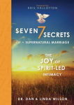 Alternative view 1 of Seven Secrets of a Supernatural Marriage