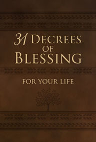 Title: 31 Decrees of Blessing for Your Life, Author: Patricia King