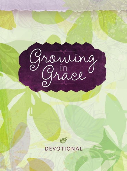 Growing in Grace: Devotional