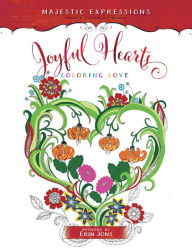 Title: Joyful Hearts: Coloring Love, Author: Majestic Expressions