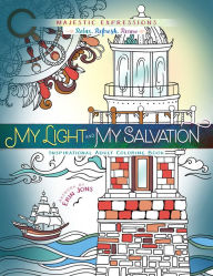 Title: My Light and My Salvation: Inspirational Adult Coloring Book, Author: Majestic Expressions