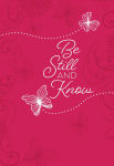 Alternative view 1 of Be Still and Know: 365 Daily Devotions