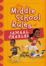 The Middle School Rules of Jamaal Charles: as told by Sean Jensen