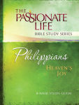 Alternative view 1 of Philippians: Heaven's Joy 8-week Study Guide