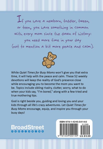 Quiet Times for Busy Moms: 52 Devotions