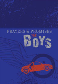 Title: Prayers & Promises for Boys, Author: BroadStreet Publishing Group LLC