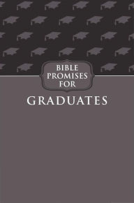 Title: Bible Promises for Graduates (Gray), Author: BroadStreet Publishing Group LLC