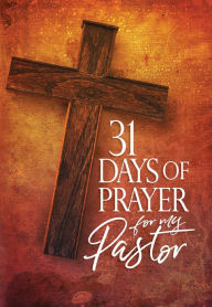 Title: 31 Days of Prayer for My Pastor, Author: The Great Commandment Network