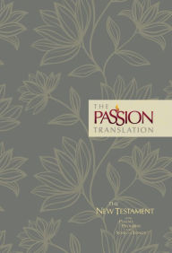 Title: The Passion Translation New Testament (Floral): With Psalms, Proverbs and Song of Songs, Author: Brian Simmons