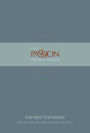 The Passion Translation New Testament (Slate): With Psalms, Proverbs and Song of Songs (The Passion Translation)