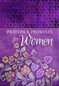 Title: Prayers & Promises for Women, Author: BroadStreet Publishing Group LLC