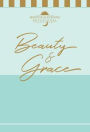 Beauty & Grace: Morning & Evening Devotional