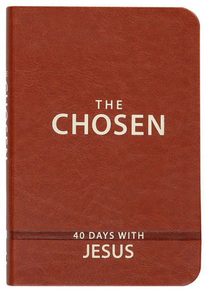 The Chosen Book One: 40 Days with Jesus