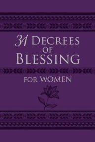 Title: 31 Decrees of Blessing for Women, Author: Patricia King