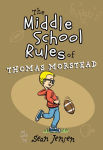 Alternative view 1 of The Middle School Rules of Thomas Morstead