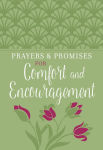 Alternative view 1 of Prayers & Promises for Comfort and Encouragement