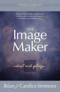 Title: The Image Maker: Dust and Glory, Author: Brian Simmons