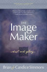 Alternative view 1 of The Image Maker: Dust and Glory