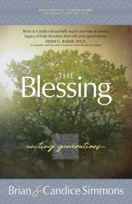Title: The Blessing: Uniting Generations, Author: Brian Simmons