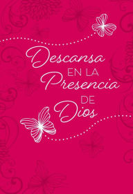 Title: Descansa en la presencia de Dios: 365 devocionales diarios, Author: BroadStreet Publishing Group LLC