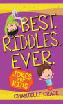 Alternative view 1 of Best Riddles Ever: Jokes for Kids