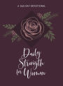 Daily Strength for Women: A 365-Day Devotional