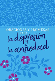 Title: Oraciones y promesas para la depresión y la ansiedad, Author: BroadStreet Publishing Group LLC