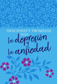 Title: Oraciones y promesas para la depresión y la ansiedad, Author: BroadStreet Publishing Group LLC