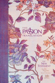 Title: The Passion Translation New Testament (2020 Edition) HC Peony: With Psalms, Proverbs and Song of Songs, Author: Brian Simmons