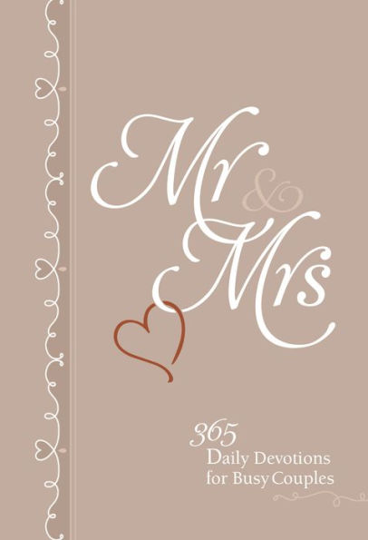 Mr & Mrs: 365 Daily Devotions for Busy Couples