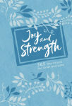 Alternative view 1 of Joy and Strength: 365 Devotions for Grief and Loss