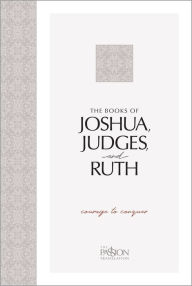Download free books online for blackberry The Books of Joshua, Judges, and Ruth: Courage to Conquer by Brian Simmons FB2 CHM ePub
